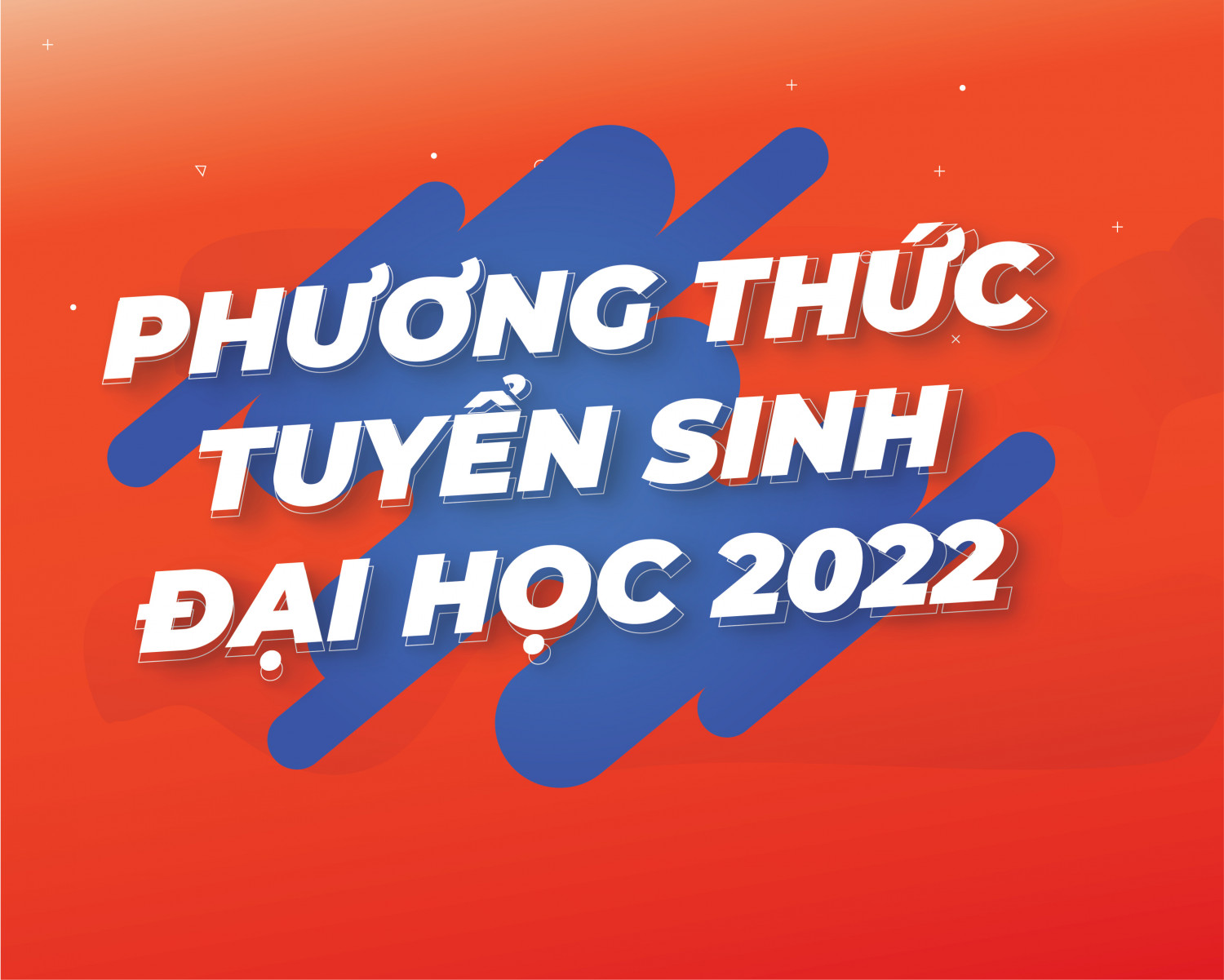 Công tác tuyển sinh đại học; tuyển sinh cao đẳng ngành  Giáo dục mầm non năm 2022